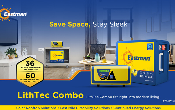 Eastman’s LithTec Combo Brings Compact, Powerful, and Clean Backup Solutions to Indian Households