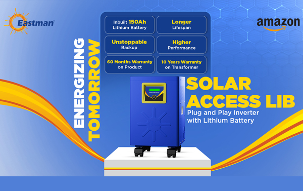 Eastman Launches ‘Solar Access LIB – All-in-One Inverter Cum Lithium-ion Battery Plug & Play Solution’ on Amazon