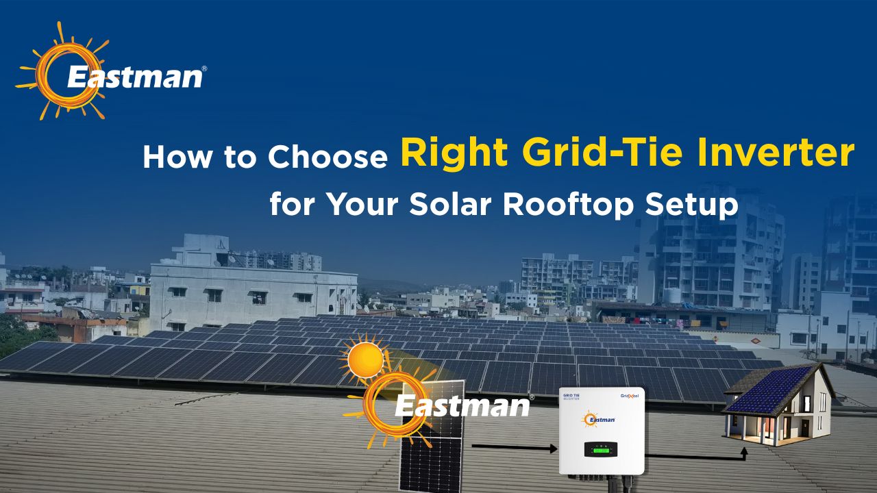 How to Choose the Right Grid-Tie Inverter for Your Solar Rooftop