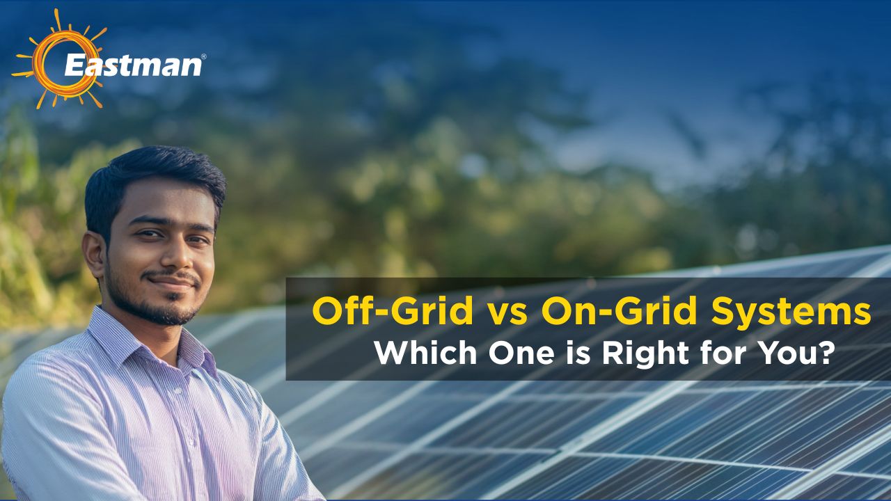Off-Grid vs On-Grid Solar Systems Which One is Right for You.