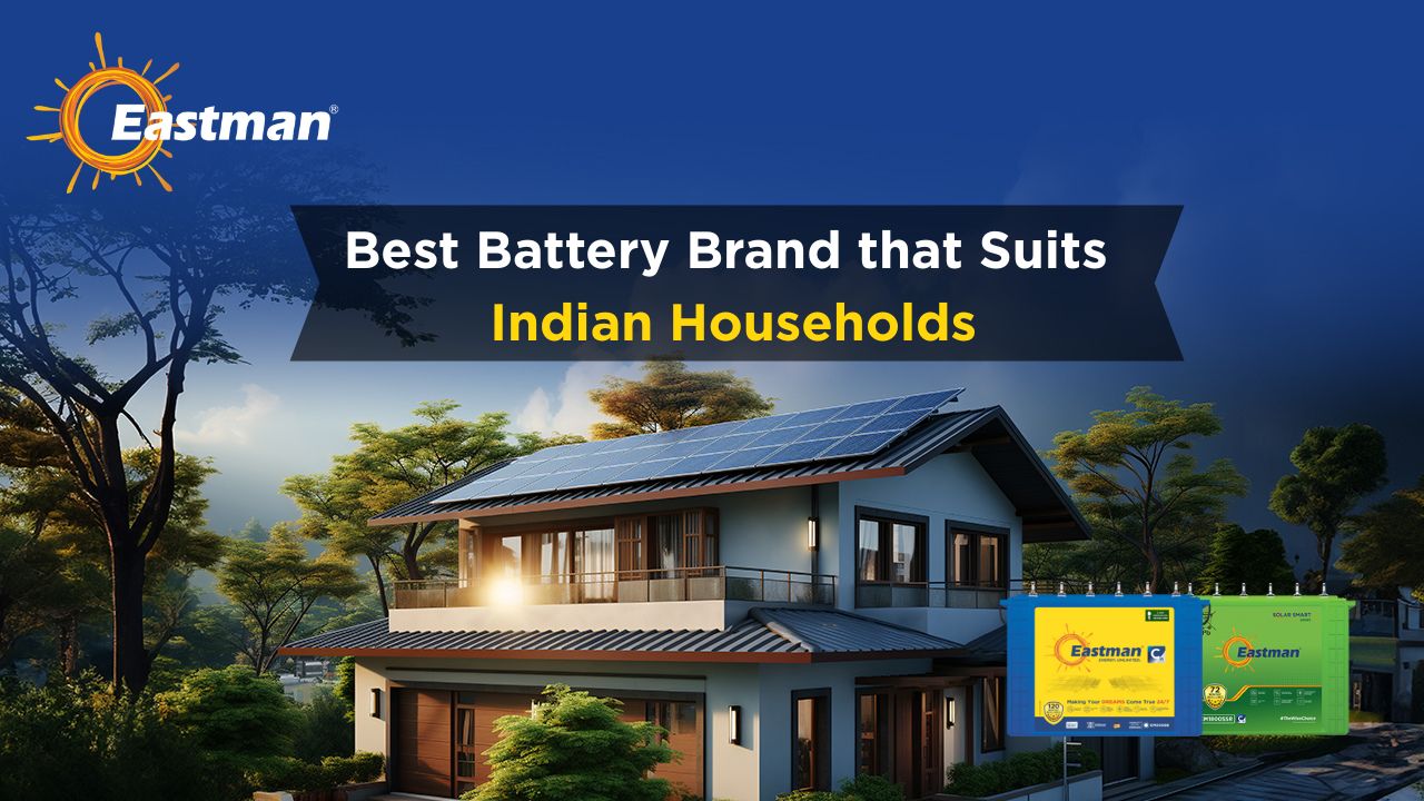  Best Battery Brand that suits Indian Households 
