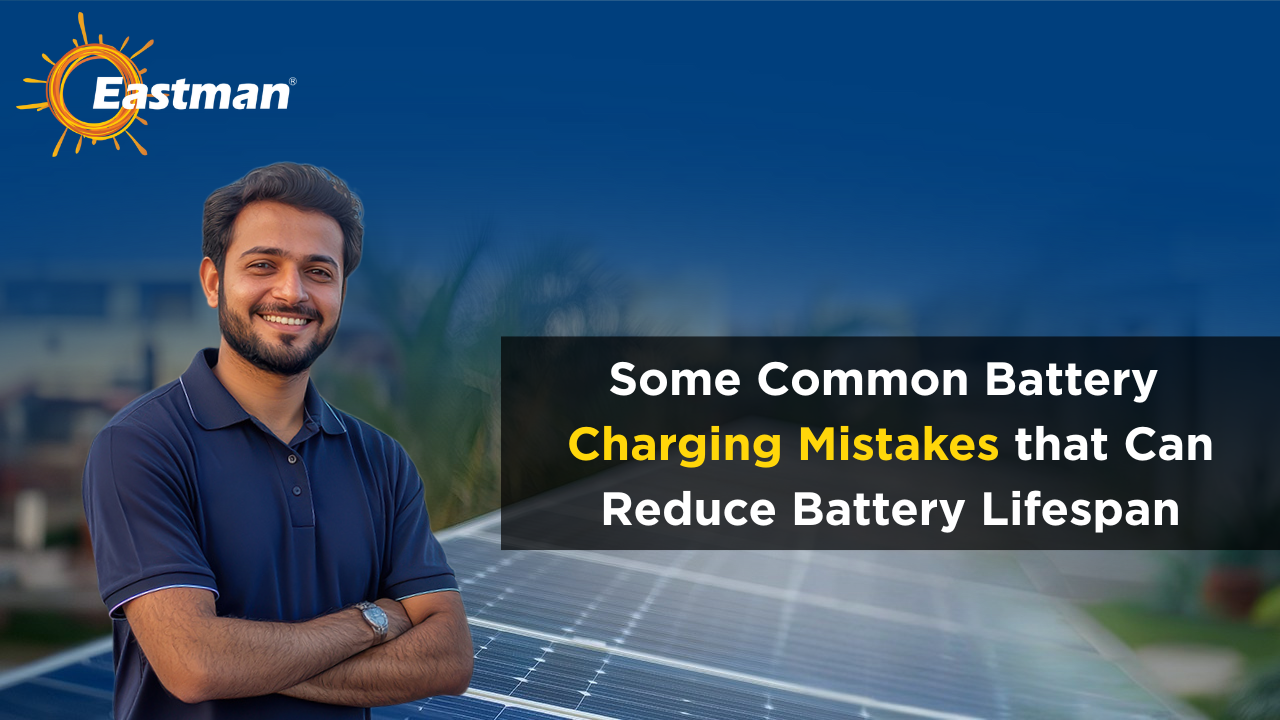 Some Common Battery Charging Mistakes that decrease Battery Lifespan
