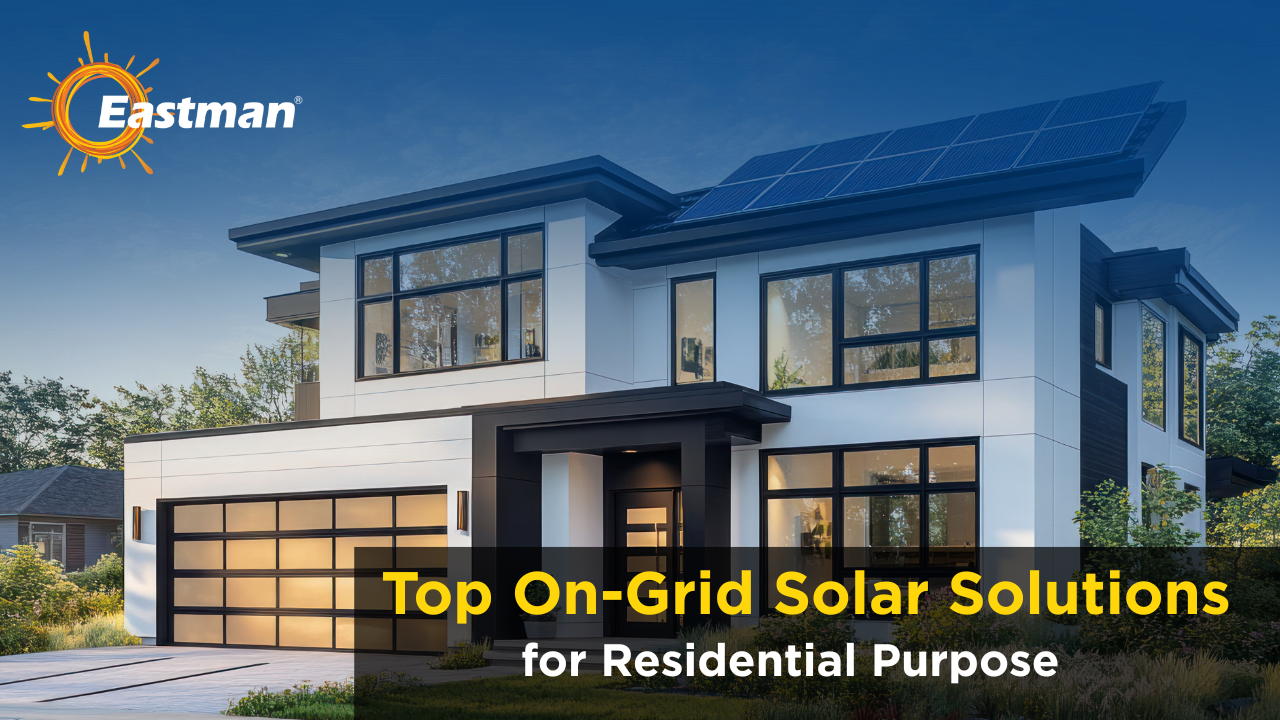 Top On-Grid Solar Solutions for Residential Purpose