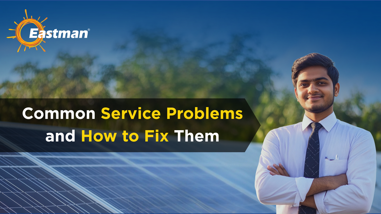Common Solar Service Problems and How to Fix Them