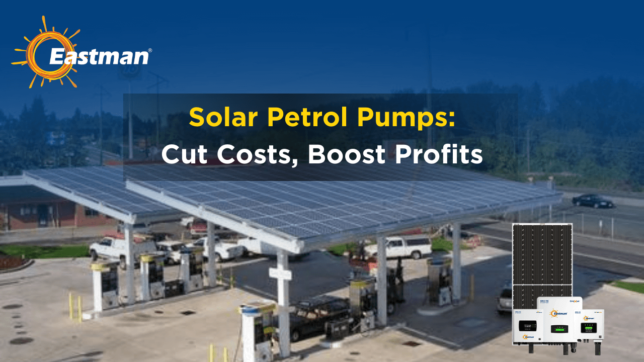 Solar Petrol Pumps: Cut Costs, Boosts Profit